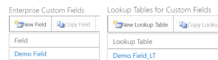 Figure 9: Scroll through Custom Fields and Lookup Tables section and you should now see a new field and a Lookup Table that was created.